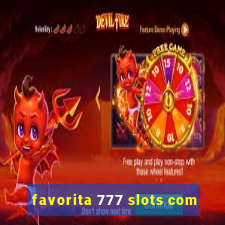 favorita 777 slots com